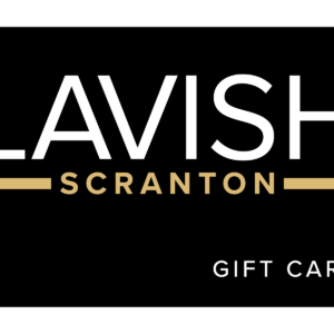 Lavish Scranton Gift card for hair salon, nail salon, etc